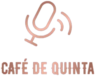 Café de Quinta Podcast